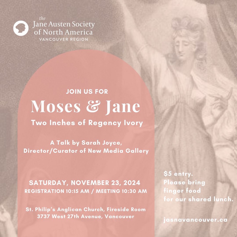 Background image of art piece featuring a woman in a long flowing gown. Image text reads Join us for Moses and Jane Two Inches of Regency Ivory - A talk by Sarah Joyce. Features date, time, location and cost of event.